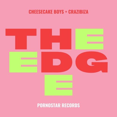 Crazibiza, Cheesecake Boys - The Edge [PR1009]